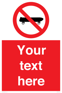 Custom No Skateboarding Sign